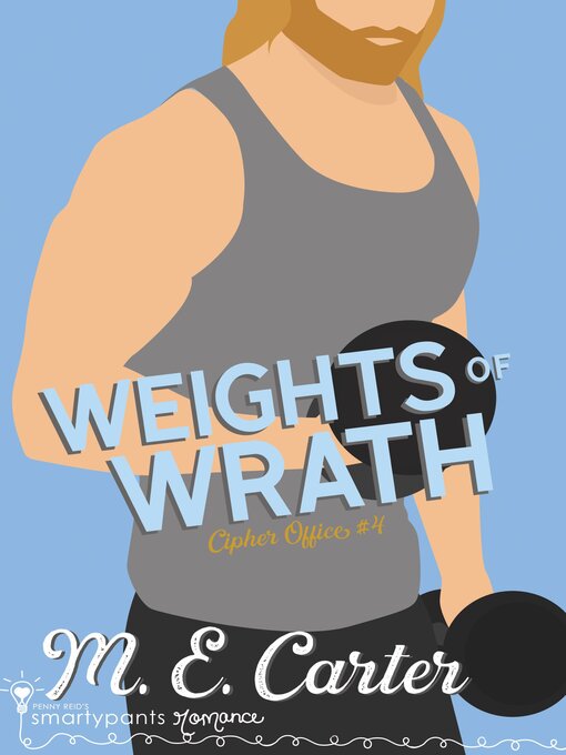 Title details for Weights or Wrath by Smartypants Romance - Available